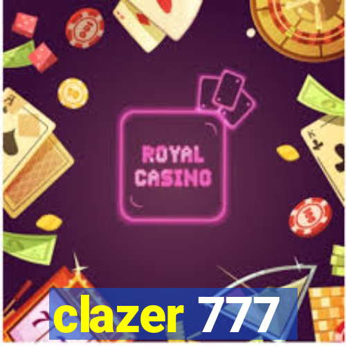 clazer 777